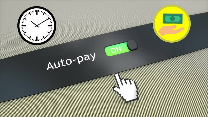Use auto pay to simplify your money management