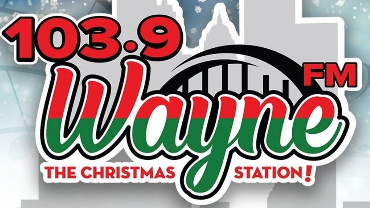 103.9 Wayne FM, “Fort Wayne’s
Christmas Music Station”