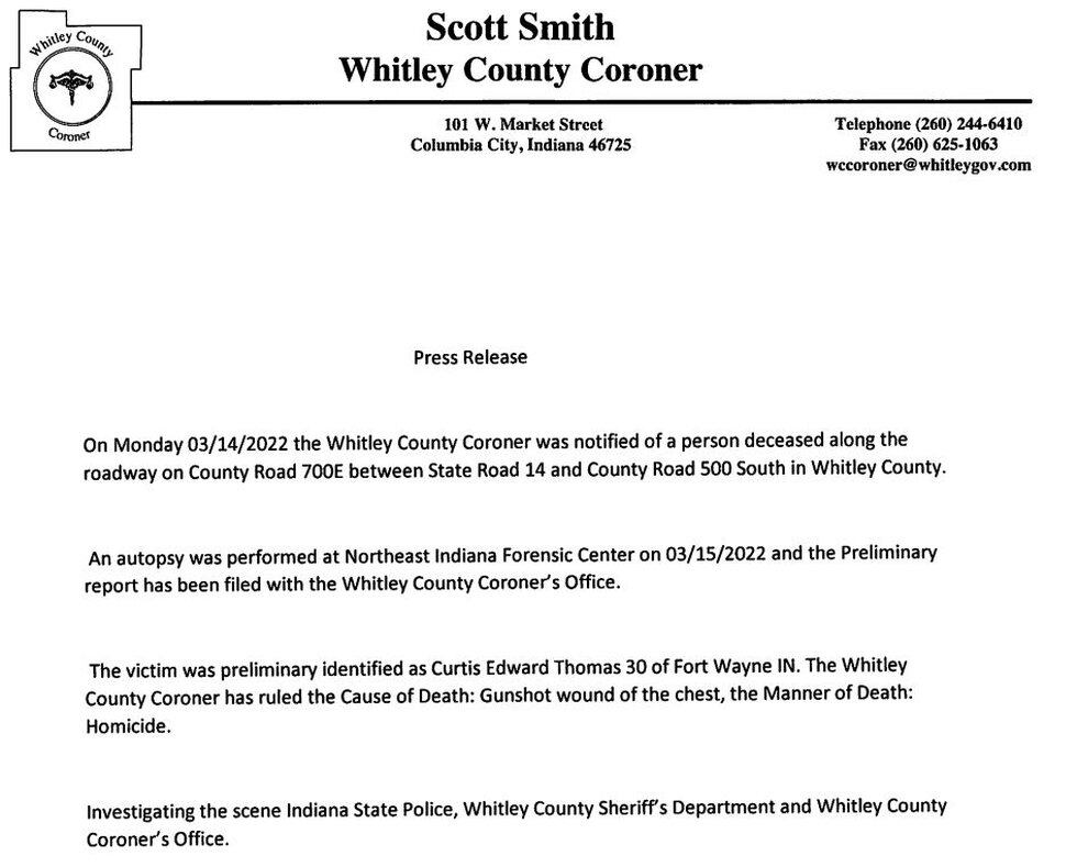 The Whitley County Coroner released the cause and manner of death for a Fort Wayne man whose...