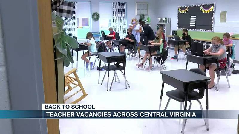 School divisions across Central Virginia look to fill teacher vacancies, others open with full...